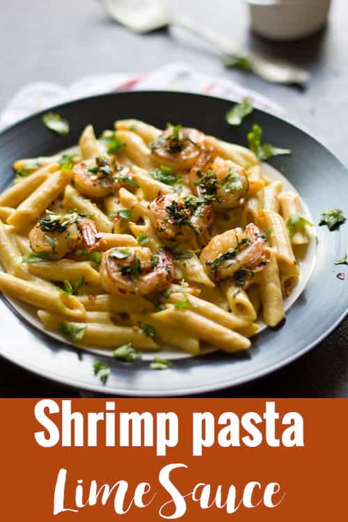 BEST Creamy Shrimp Pasta with Cilantro Lime sauce, is easy, spicy and tasty recipe. Made with milk, garlic, crushed red pepper and without wine. Great homemade comfort food perfect for families and parties.