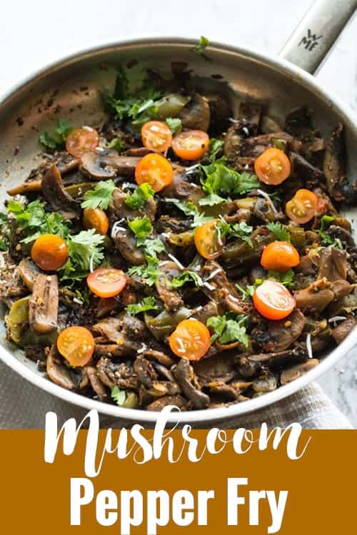 Mushroom pepper fry recipe made with fresh button mushrooms, green peppers, crushed black pepper. A spicy side dish perfect for easy weeknight dinners in Indian style.