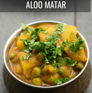 Aloo Matar-Indian potato peas curry