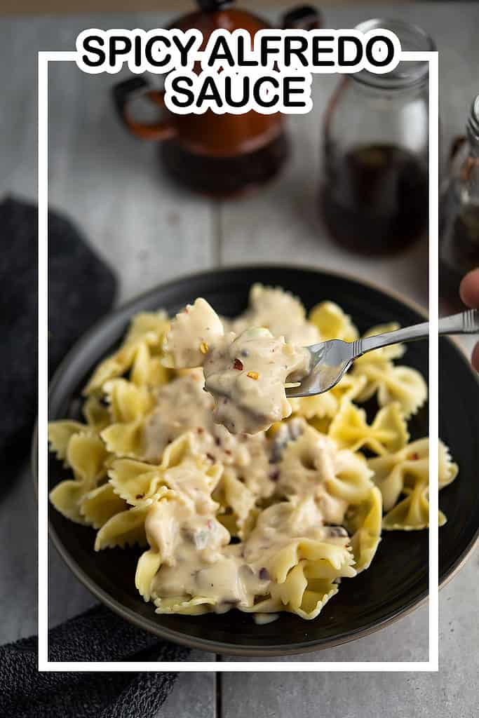 SPICY ALFREDO SAUCE