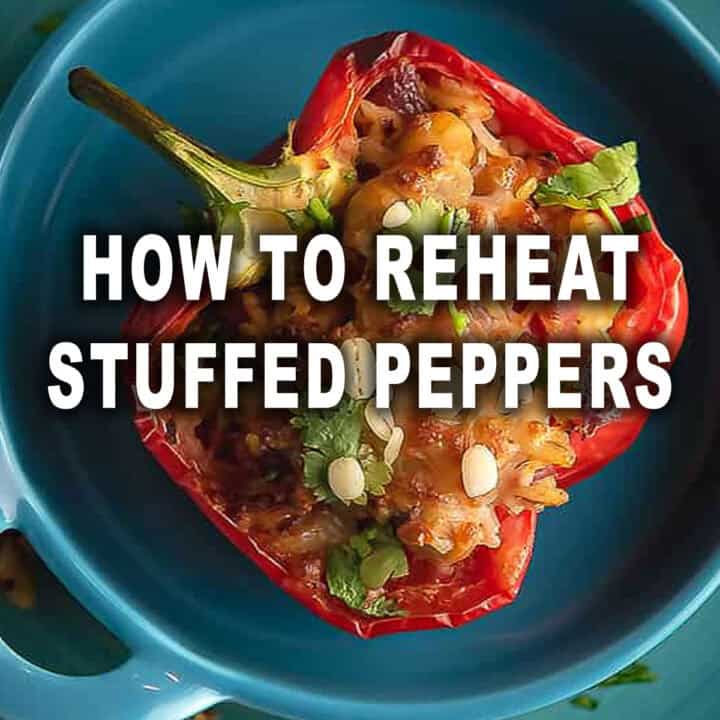 How To Reheat Stuffed Peppers