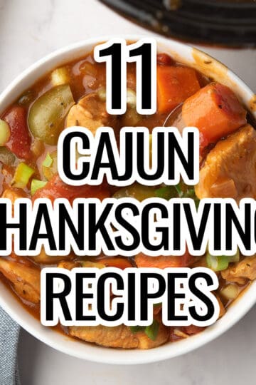 cajun recipes for thanksgiving text placed over the soup bowl