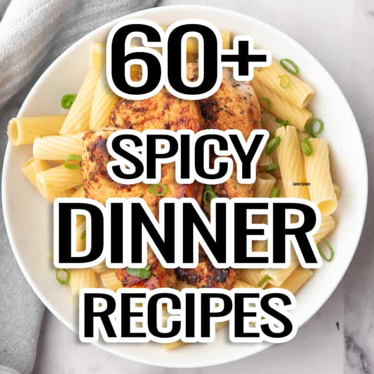 60+ spicy dinner recipe text placed over the pasta bowl