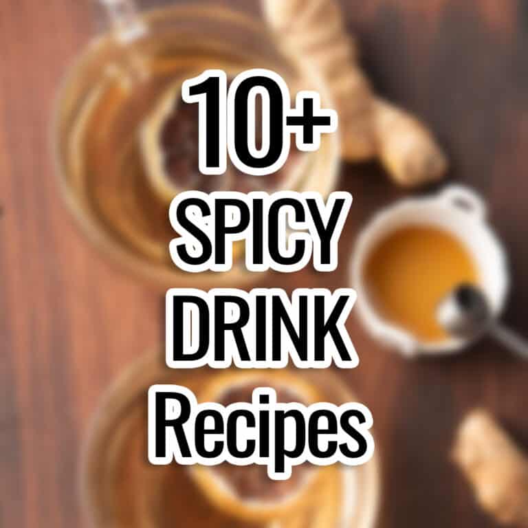 10 spicy drink recipes text placed over the drinks at the background